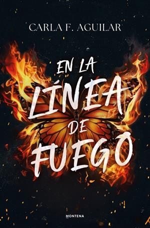 EN LA LINEA DE FUEGO [RUSTICA] | AGUILAR, CARLA F. | Akira Comics  - libreria donde comprar comics, juegos y libros online