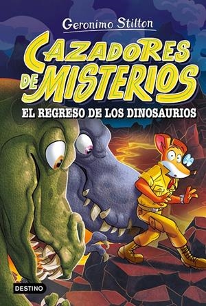 GERONIMO STILTON CAZADORES DE MISTERIOS Nº03: EL REGRESO DE LOS DINOSAURIOS [CARTONE] | STILTON, GERONIMO | Akira Comics  - libreria donde comprar comics, juegos y libros online