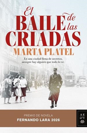 BAILE DE LAS CRIADAS, EL (PREMIO DE NOVELA FERNANDO LARA 2026) [CARTONE] | PLATEL, MARTA | Akira Comics  - libreria donde comprar comics, juegos y libros online