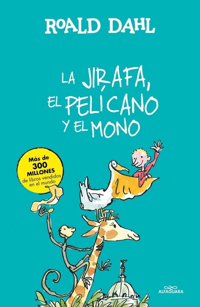 LA JIRAFA, EL PELICANO Y EL MONO [CARTONE] | DAHL, ROALD | Akira Comics  - libreria donde comprar comics, juegos y libros online