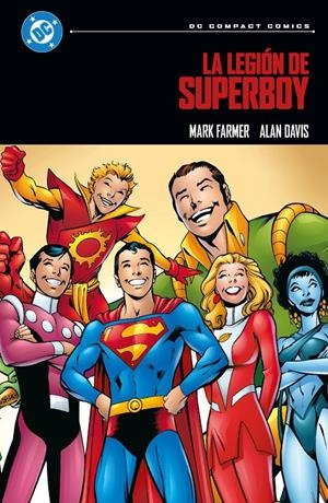 DC COMPACT: LA LEGION DE SUPERBOY [RUSTICA] | DAVIS, ALAN / FARMER, MARK | Akira Comics  - libreria donde comprar comics, juegos y libros online