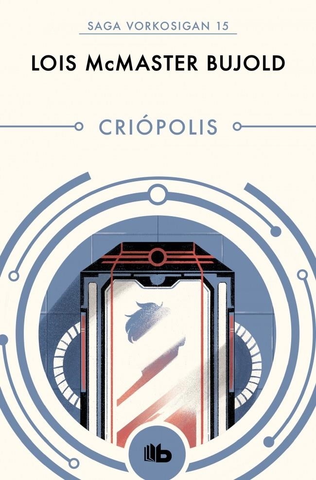 CRIOPOLIS (LAS AVENTURAS DE MILES VORKOSIGAN 15) [BOLSILLO] | BUJOLD, LOIS MCMASTER | Akira Comics  - libreria donde comprar comics, juegos y libros online