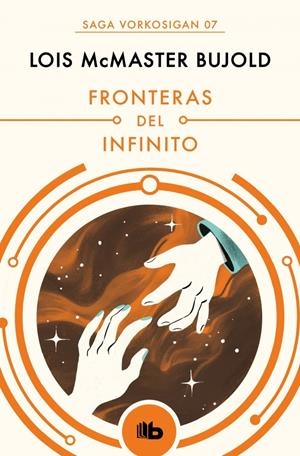FRONTERAS DEL INFINITO (LAS AVENTURAS DE MILES VORKOSIGAN 7) [BOLSILLO] | BUJOLD, LOIS MCMASTER | Akira Comics  - libreria donde comprar comics, juegos y libros online