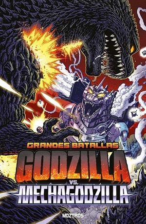 GODZILLA: GRANDES BATALLAS DE GODZILLA VS. MECHAGODZILLA [RUSTICA] | Akira Comics  - libreria donde comprar comics, juegos y libros online
