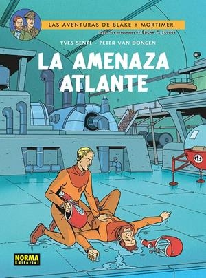 BLAKE Y MORTIMER Nº31: LA AMENAZA ATLANTE [CARTONE] | SENTE, YVES / VAN DONGEN, PETER | Akira Comics  - libreria donde comprar comics, juegos y libros online