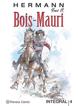 TORRES DE BOIS-MAURI EDICION INTEGRAL VOL.4 [CARTONE] | HERMANN, HUPPEN / YVES H. | Akira Comics  - libreria donde comprar comics, juegos y libros online