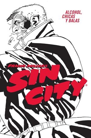 SIN CITY VOL.06: ALCOHOL, CHICAS Y BALAS [CARTONE] | MILLER, FRANK | Akira Comics  - libreria donde comprar comics, juegos y libros online