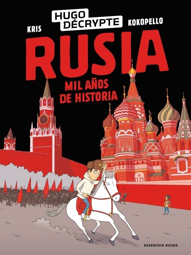 RUSIA: MIL AÑOS DE HISTORIA [CARTONE] | DECRYPTE, HUGO / KRIS | Akira Comics  - libreria donde comprar comics, juegos y libros online