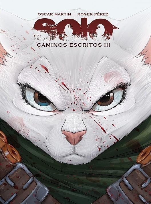 SOLO: CAMINOS ESCRITOS VOL.3 [CARTONE] | OSCAR, MARTIN | Akira Comics  - libreria donde comprar comics, juegos y libros online