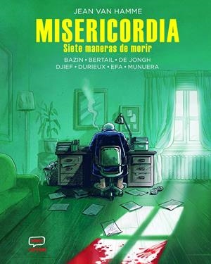 MISERICORDIA: SIETE MANERAS DE MORIR [CARTONE] | VAN HAMME, JEAN | Akira Comics  - libreria donde comprar comics, juegos y libros online