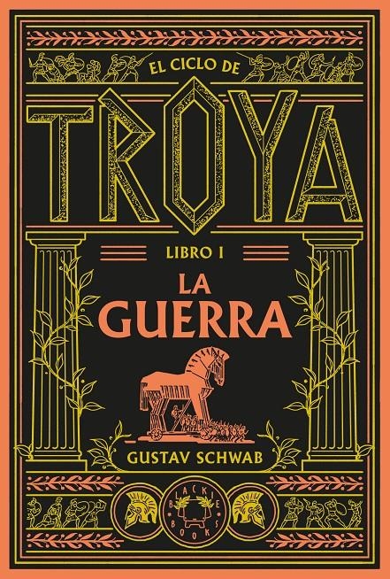 CICLO DE TROYA, EL: LA GUERRA (LIBRO 1) [BOLSILLO] | SCHWAB, GUSTAV | Akira Comics  - libreria donde comprar comics, juegos y libros online