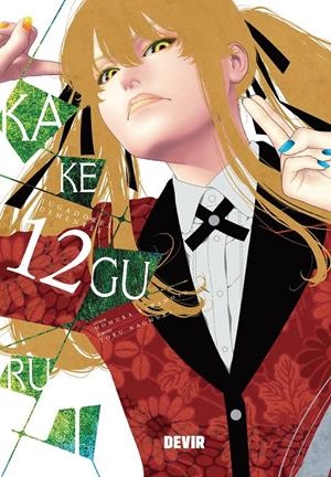 KAKEGURUI: JUGADORES DEMENTES (MIDARI) Nº12 [RUSTICA] | KAWAMOTO, HOMURA / NAOMURA, TORU | Akira Comics  - libreria donde comprar comics, juegos y libros online