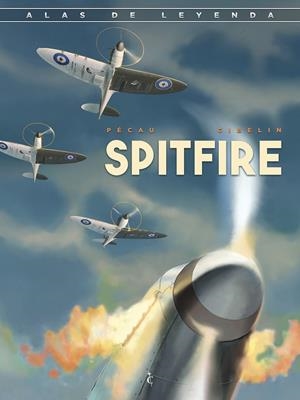ALAS DE LEYENDA VOL.01: SPITFIRE [CARTONE] | PECAU, JEAN-PIERRE / GIBELIN, CHRISTOPHE | Akira Comics  - libreria donde comprar comics, juegos y libros online