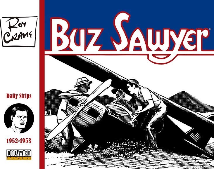 BUZ SAWYER VOLUMEN 6 (1952-1953) [CARTONE] | CRANE, ROY | Akira Comics  - libreria donde comprar comics, juegos y libros online