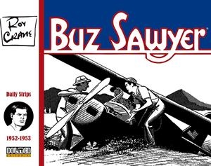 BUZ SAWYER VOLUMEN 6 (1952-1953) [CARTONE] | CRANE, ROY | Akira Comics  - libreria donde comprar comics, juegos y libros online