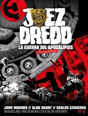 JUEZ DREDD: LA GUERRA DE APOCALIPSIS Y BLOCKMANIA [CARTONE] | GRANT, ALAN / WAGNER, JOHN | Akira Comics  - libreria donde comprar comics, juegos y libros online