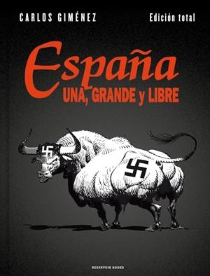 ESPAÑA UNA, GRANDE Y LIBRE [CARTONE] | GIMENEZ, CARLOS | Akira Comics  - libreria donde comprar comics, juegos y libros online