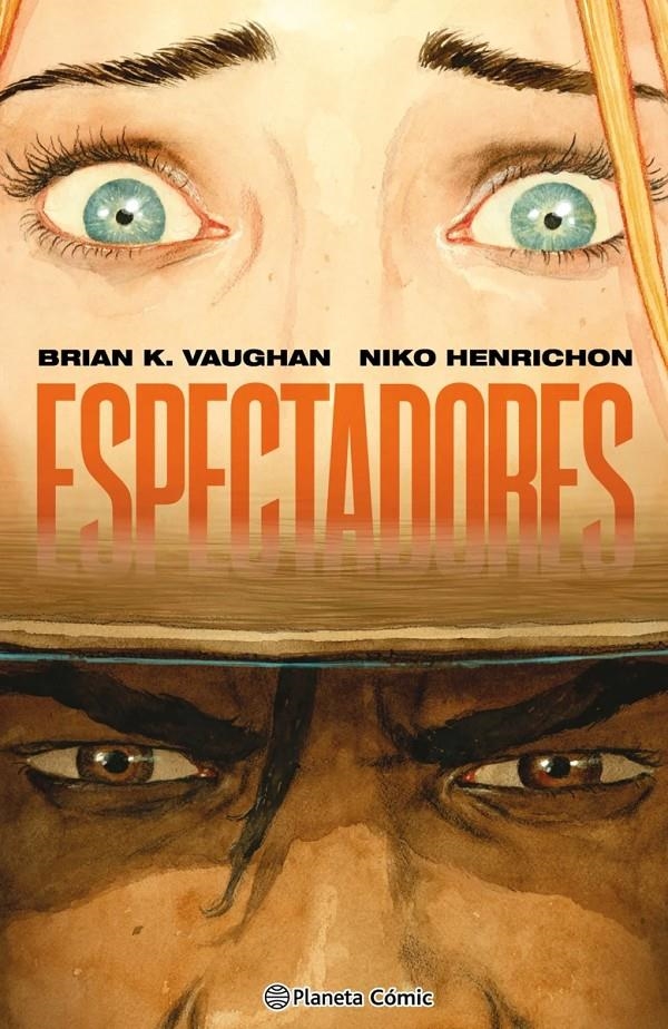 ESPECTADORES [CARTONE] | VAUGHAN, BRIAN K./ HENRICHON, NIKO | Akira Comics  - libreria donde comprar comics, juegos y libros online