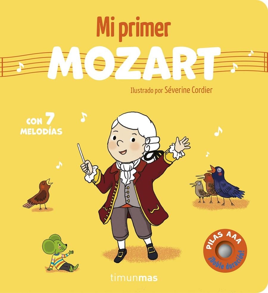 MI PRIMER MOZART (CON 7 MELODIAS) [CARTONE] | CORDIER, SEVERINE | Akira Comics  - libreria donde comprar comics, juegos y libros online