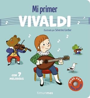 MI PRIMER VIVALDI (CON 7 MELODIAS) [CARTONE] | CORDIER, SEVERINE | Akira Comics  - libreria donde comprar comics, juegos y libros online