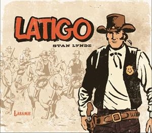 LATIGO [CARTONE] | LYNDE, STAN | Akira Comics  - libreria donde comprar comics, juegos y libros online