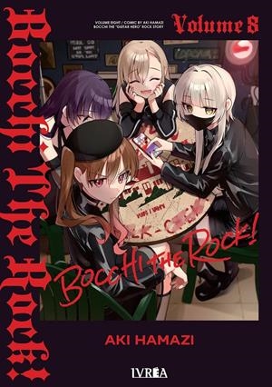 BOCCHI THE ROCK! Nº08 [RUSTICA] | HAMAZI, AKI | Akira Comics  - libreria donde comprar comics, juegos y libros online