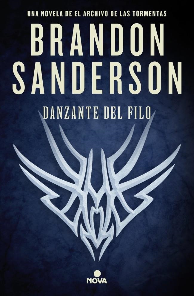 DANZANTE DEL FILO (EL ARCHIVO DE LAS TROMENTAS) [CARTONE] | SANDERSON, BRANDON | Akira Comics  - libreria donde comprar comics, juegos y libros online