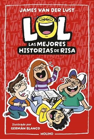 LOL: LAS MEJORES HISTORIAS DE RISA [RUSTICA] | VAN DER LUST, JAMES | Akira Comics  - libreria donde comprar comics, juegos y libros online
