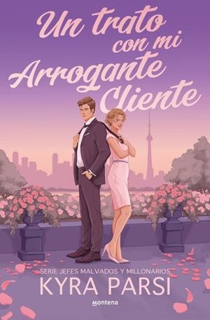 UN TRATO CON MI ARROGANTE CLIENTE (JEFES MALVADOS Y MILLONARIOS 2) [RUSTICA] | PARSI, KYRA | Akira Comics  - libreria donde comprar comics, juegos y libros online