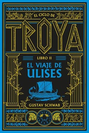 CICLO DE TROYA, EL VOL.02: EL VIAJE DE ULISES [BOLSILLO] | SCHWAB, GUSTAV | Akira Comics  - libreria donde comprar comics, juegos y libros online