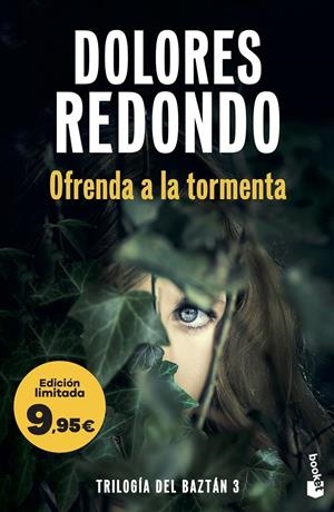 OFRENDA A LA TORMENTA (TRILOGIA DEL BAZTAN 3) (ED. LIMITADA A PRECIO ESPECIAL) [BOLSILLO] | REDONDO, DOLORES | Akira Comics  - libreria donde comprar comics, juegos y libros online