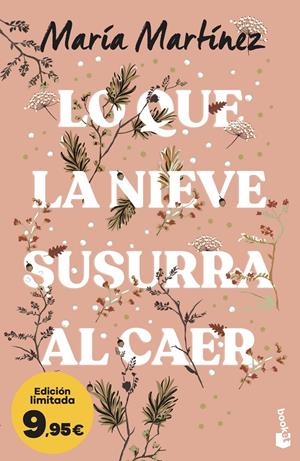 LO QUE LA NIEVE SUSURRA AL CAER (ED. LIMITADA PRECIO A ESPECIAL) [BOLSILLO] | MARTINEZ, MARIA | Akira Comics  - libreria donde comprar comics, juegos y libros online