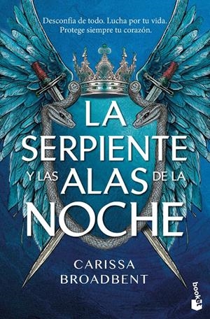 SERPIENTE Y LAS ALAS DE LA NOCHE, LA [BOLSILLO] | BROADBENT, CARISSA | Akira Comics  - libreria donde comprar comics, juegos y libros online