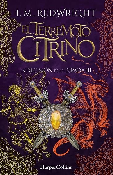 TERREMOTO CITRINO, EL (LA DECISION DE LA ESPADA 3) [RUSTICA] | REDWRIGHT, I. M. | Akira Comics  - libreria donde comprar comics, juegos y libros online