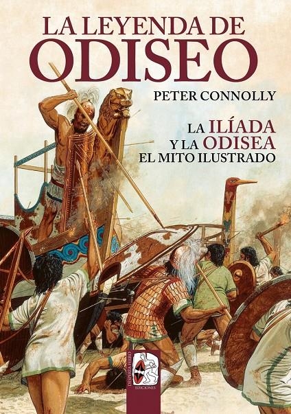 LEYENDA DE ODISEO, LA: LA ILIADA Y LA ODISEA, EL MITO ILUSTRADO [CARTONE] | CONNOLLY, PETER | Akira Comics  - libreria donde comprar comics, juegos y libros online