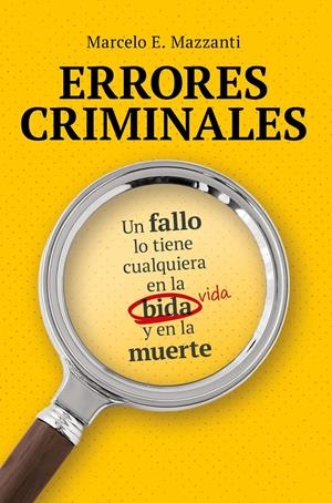ERRORES CRIMINALES [RUSTICA] | MAZZANTI, MARCELO | Akira Comics  - libreria donde comprar comics, juegos y libros online