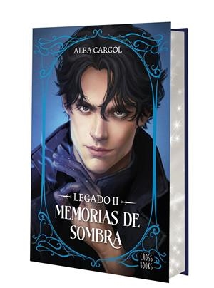LEGADO II. MEMORIAS DE SOMBRA (ED. ESPECIAL CON CANTOS PINTADOS) [CARTONE] | CARGOL MARTINEZ, ALBA | Akira Comics  - libreria donde comprar comics, juegos y libros online