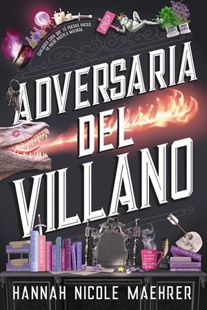 ADVERSARIA DEL VILLANO (ASISTENTE DEL VILLANO 4) [RUSTICA] | MAEHRER, HANNAH NICOLE | Akira Comics  - libreria donde comprar comics, juegos y libros online