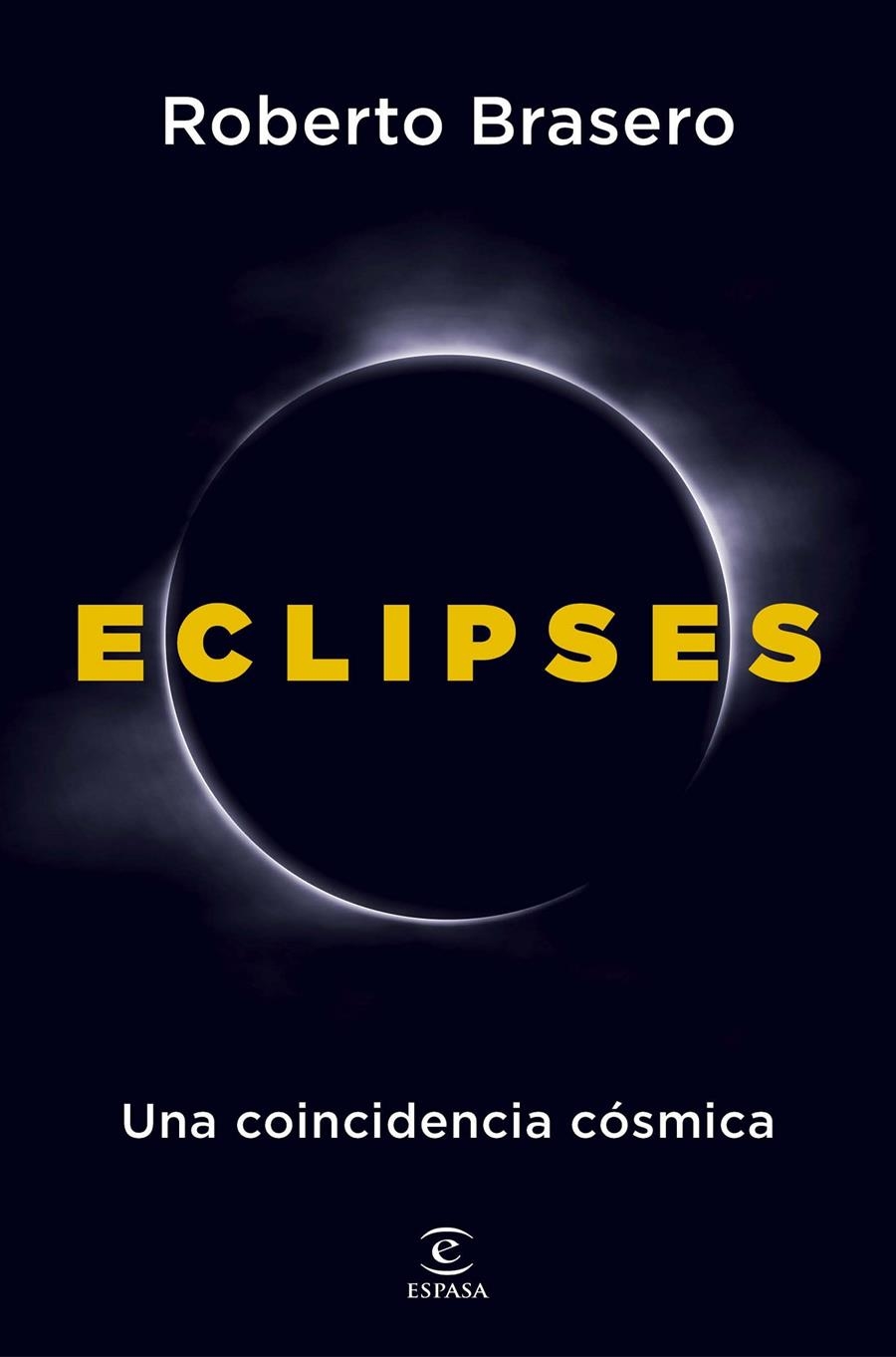ECLIPSES [RUSTICA] | BRASERO, ROBERTO | Akira Comics  - libreria donde comprar comics, juegos y libros online