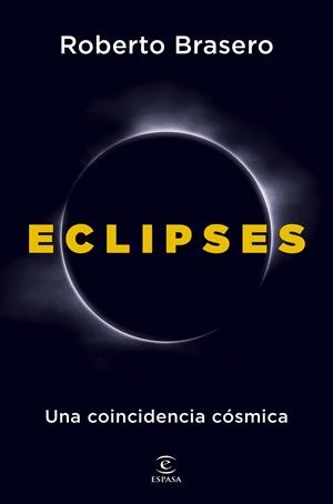ECLIPSES [RUSTICA] | BRASERO, ROBERTO | Akira Comics  - libreria donde comprar comics, juegos y libros online