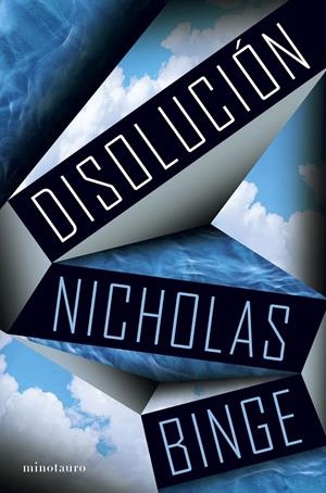 DISOLUCION [RUSTICA] | BINGE, NICHOLAS | Akira Comics  - libreria donde comprar comics, juegos y libros online