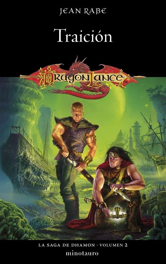 DRAGONLANCE LA SAGA DE DHAMON Nº 02: TRAICION [RUSTICA] | RABE, JEAN | Akira Comics  - libreria donde comprar comics, juegos y libros online