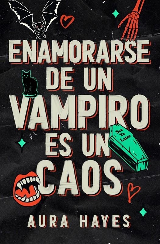 ENAMORARSE DE UN VAMPIRO ES UN CAOS [RUSTICA] | HAYES, AURA | Akira Comics  - libreria donde comprar comics, juegos y libros online