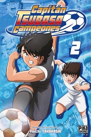 CAPITAN TSUBASA: CAMPEONES (ANIME) Nº02 [RUSTICA] | TAKAHASHI, YOICHI | Akira Comics  - libreria donde comprar comics, juegos y libros online