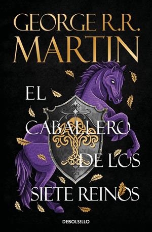 CABALLERO DE LOS SIETE REINOS, EL (CANCION DE HIELO Y FUEGO) [BOLSILLO] | MARTIN, GEORGE R. R. | Akira Comics  - libreria donde comprar comics, juegos y libros online