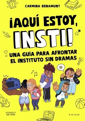 AQUI ESTOY, INSTI [RUSTICA] | BENAMUNT, CARMINA / MEDINA, ALBA | Akira Comics  - libreria donde comprar comics, juegos y libros online