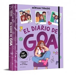 ME LLAMO GOA: EL DIARIO DE GOA [CARTONE] | TIRADO, MIRIAM / DE LA MAZA, SHEILA | Akira Comics  - libreria donde comprar comics, juegos y libros online