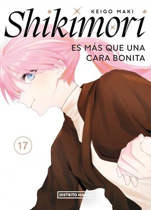 SHIKIMORI ES MAS QUE UNA CARA BONITA Nº17 [RUSTICA] | MAKI, KEIGO | Akira Comics  - libreria donde comprar comics, juegos y libros online