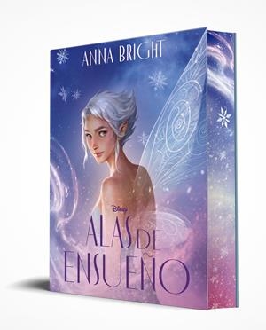 DISNEY: ALAS DE ENSUEÑO [RUSTICA] | BRIGHT, ANNA / DISNEY | Akira Comics  - libreria donde comprar comics, juegos y libros online