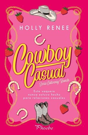 COWBOY CASUAL(CALLOWAY RANCH 1) [RUSTICA] | RENEE, HOLLY | Akira Comics  - libreria donde comprar comics, juegos y libros online